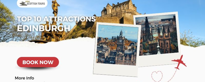 Top 10 Attractions in Edinburgh