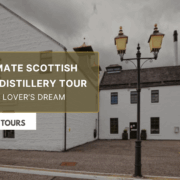 Exterior of a distillery building with signage promoting the Ultimate Scottish Highlands Distillery Tour