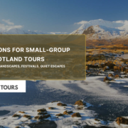 Snow-dusted Scottish Highlands with mountains, river and winter light representing the best seasons for Scotland small group tours.